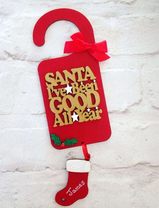 Personalised Christmas Decoration - 'Santa I Have Been Very Good This Year' Door Hanger